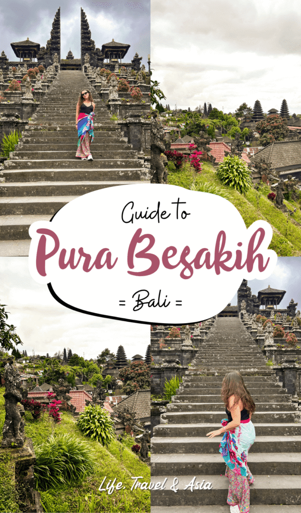 Pura besakih guide: what to expect before visiting