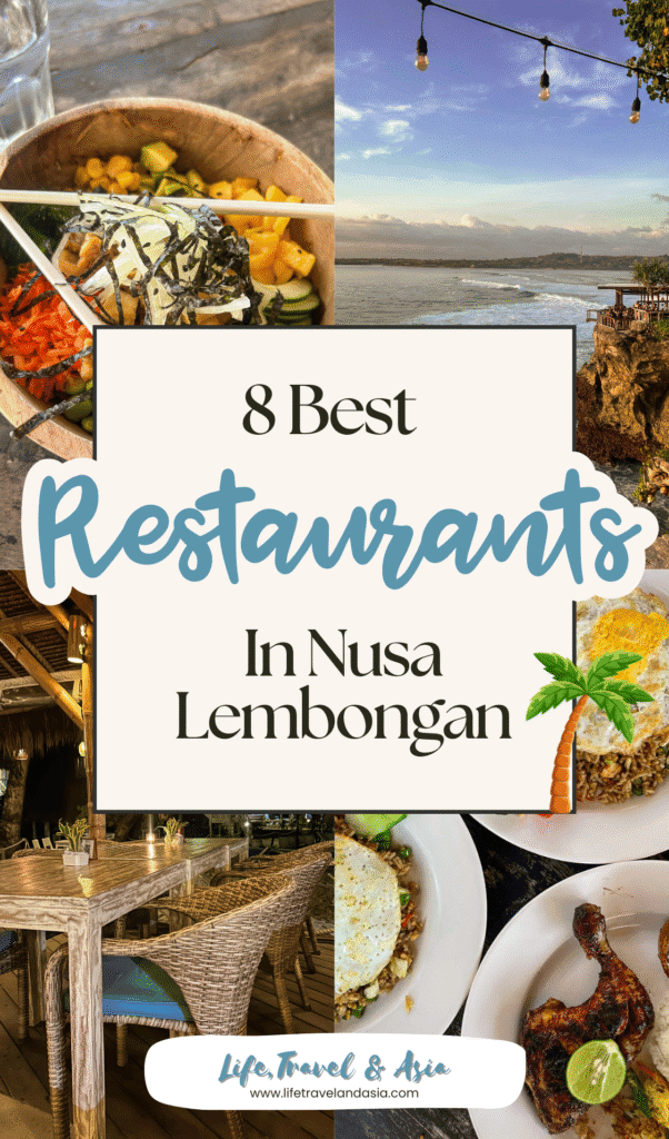 Where to eat in Nusa Lembongan: 8 restaurants you can't miss. From local warungs, to ocean views.